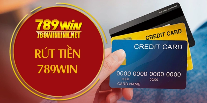 rut tien 789win